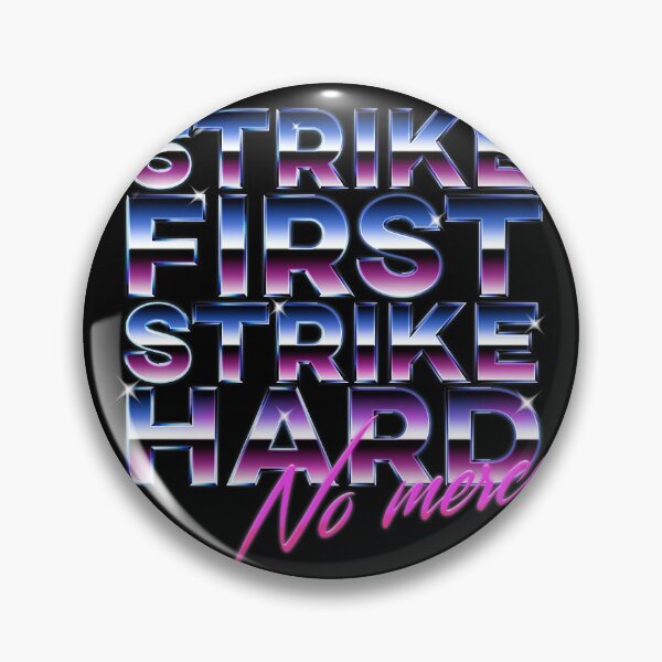 Item preview, Strike First Strike Hard No Mercy designed and sold by aye-artdg.