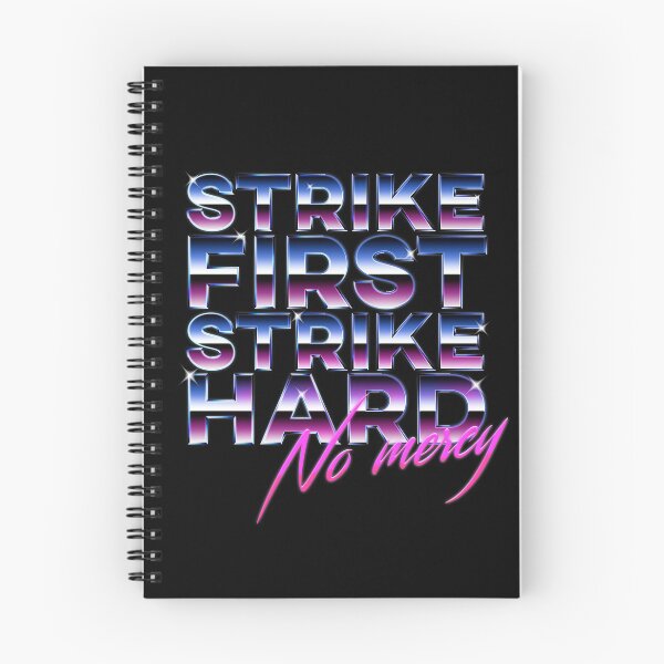 Item preview, Strike First Strike Hard No Mercy designed and sold by aye-artdg.