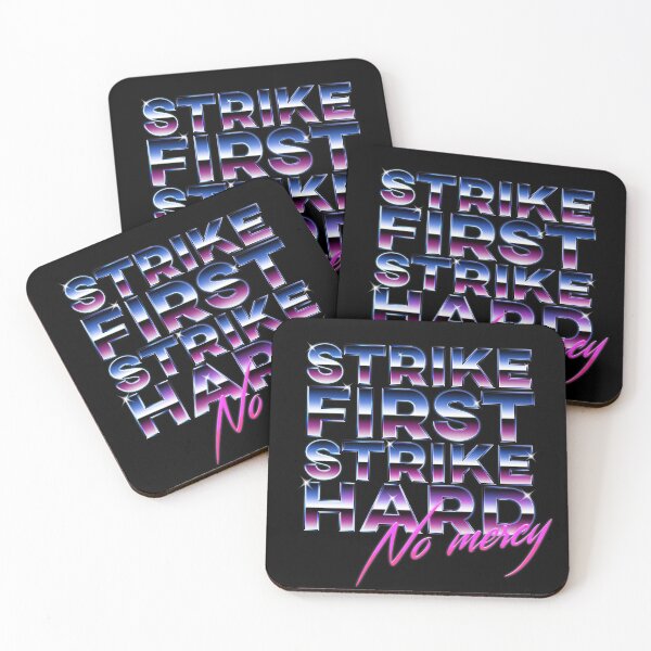 Item preview, Strike First Strike Hard No Mercy designed and sold by aye-artdg.