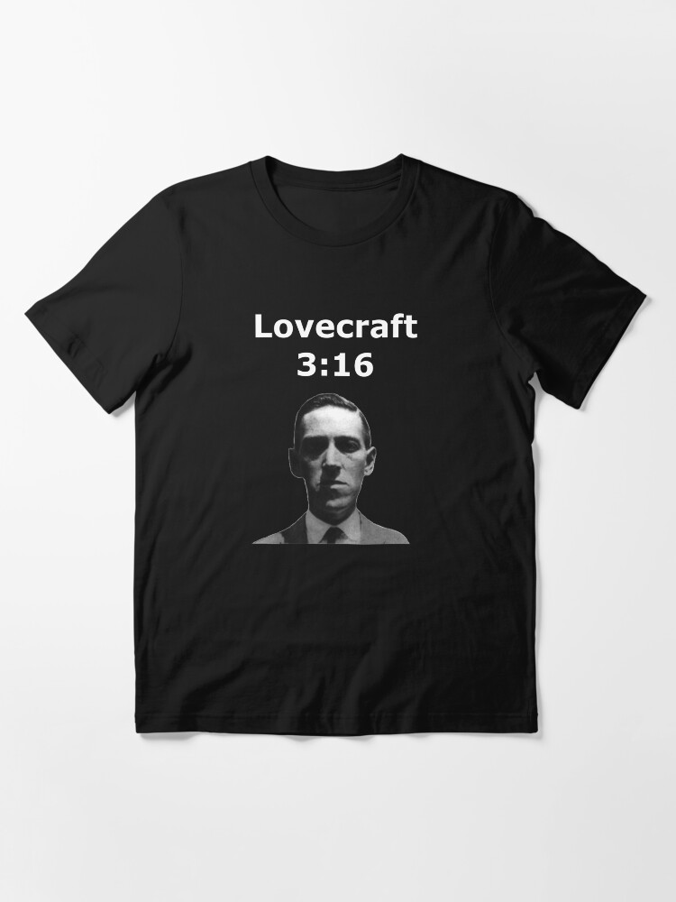 Thumbnail 3 of 7, Essential T-Shirt, Lovecraft 3:16 designed and sold by mournblade1066.