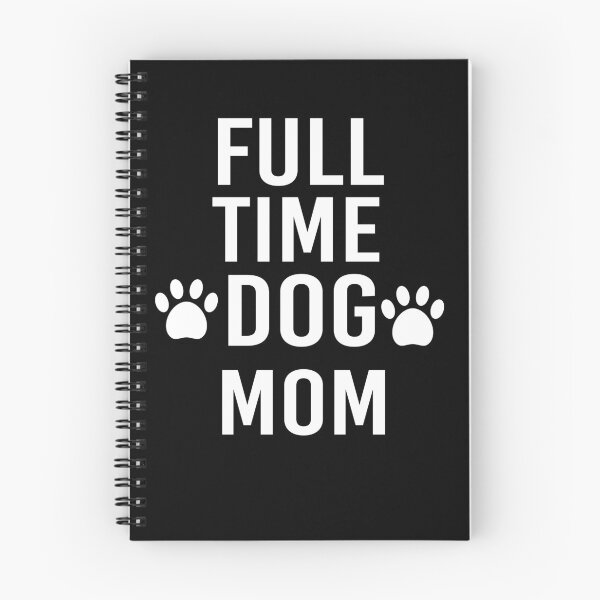 Item preview, Full Time Dog Mom designed and sold by All in One  Design.