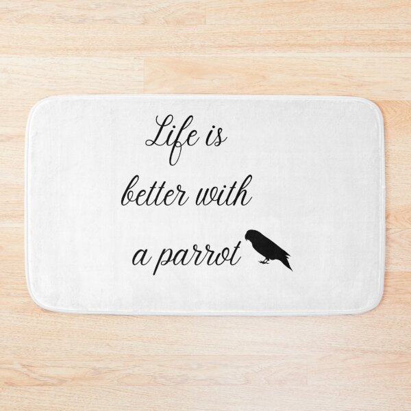 Item preview, life is better with a parrot quote black designed and sold by L'Atelier Oranjade.