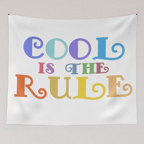 Item preview, "Cool Is The Rule" Colorful Motivational Inspiration Quote  designed and sold by CoitoCG.