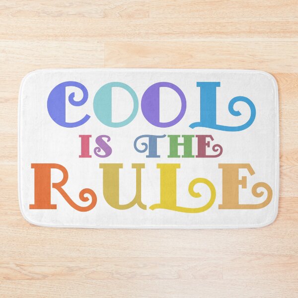 Item preview, "Cool Is The Rule" Colorful Motivational Inspiration Quote  designed and sold by CoitoCG.