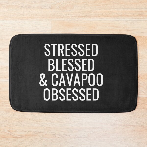 Item preview, Stressed Blessed & Cavapoo Obsessed designed and sold by thecavapootales.