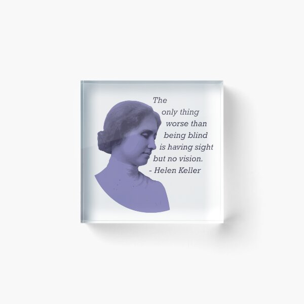 Item preview, Helen Keller Quote - Women's History designed and sold by mypolitics.