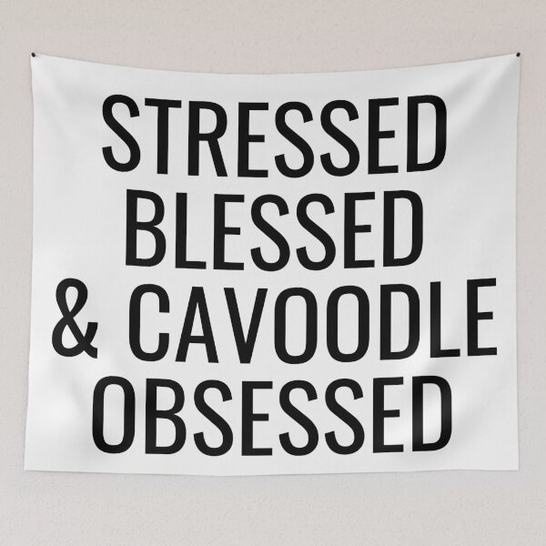 Item preview, Stressed Blessed & Cavoodle Obsessed designed and sold by thecavapootales.