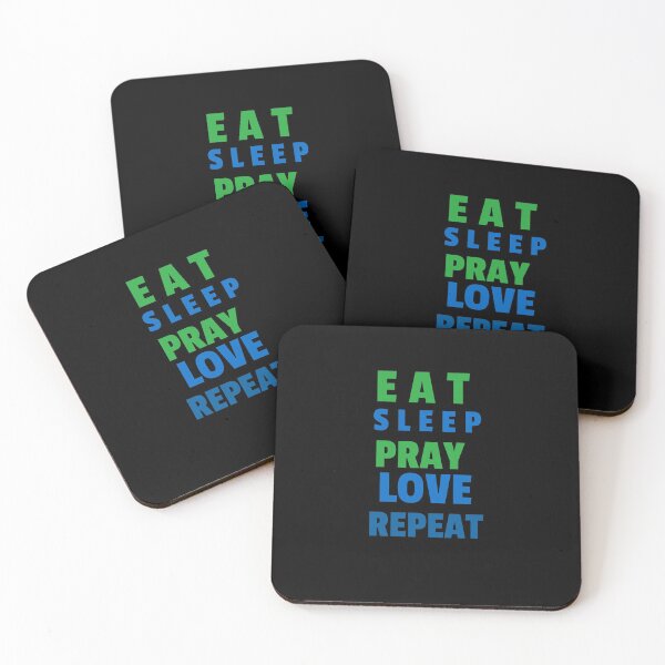 Item preview, Eat Sleep Pray Love Repeat Design designed and sold by MerciMe.