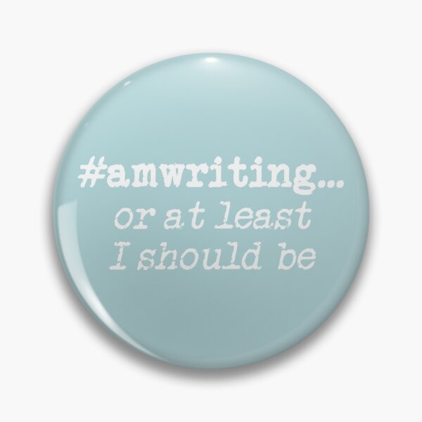 Item preview, #amwriting or at least I should be White on Sea Green designed and sold by TeaRoseWriter.