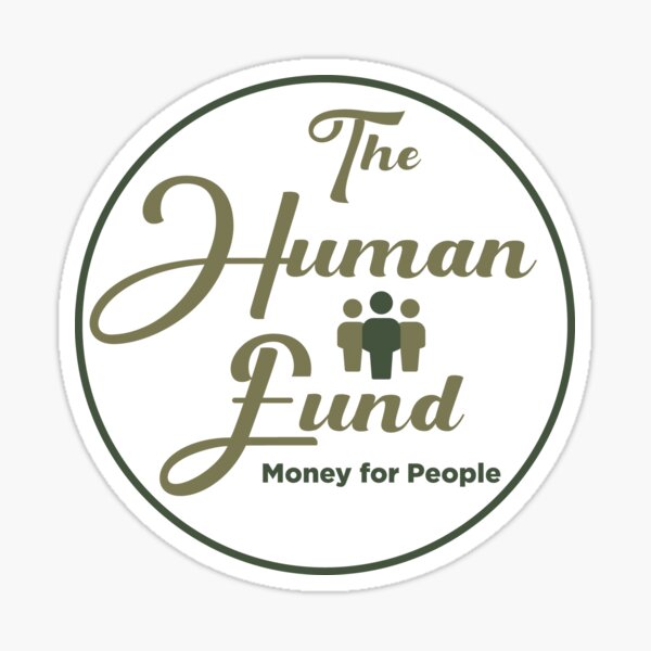 In Ihrem Namen wurde eine Spende an folgende Adresse geleistet: Human Fund - "Geld für Menschen" - Happy Festivus! Sticker