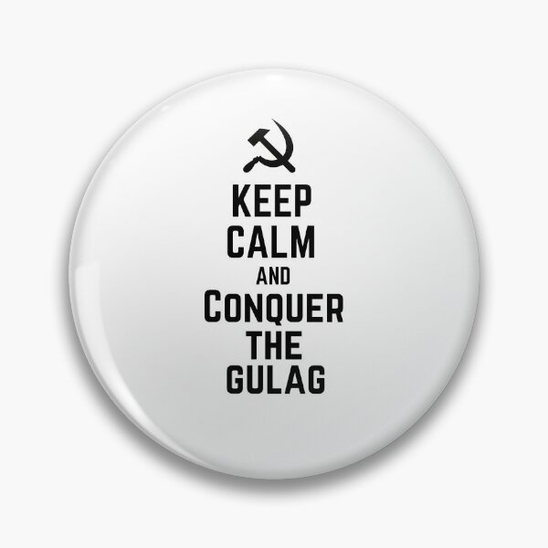 Item preview, Keep calm and conquer the Gulag designed and sold by tgislayer.