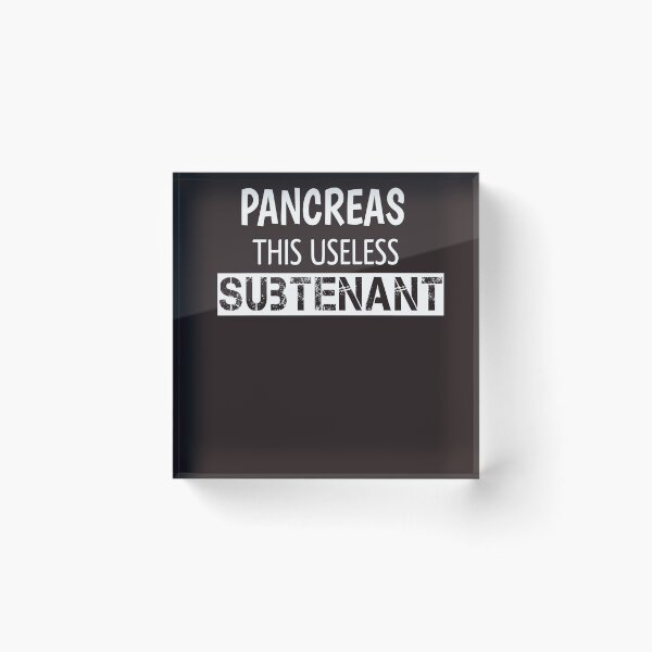 Item preview, Pancreas THIS useless subtenant designed and sold by Andreastore.
