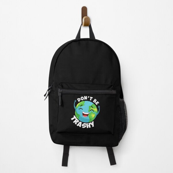 Item preview, Don't Be Trashy Earth Day designed and sold by TopDawgDesigns.