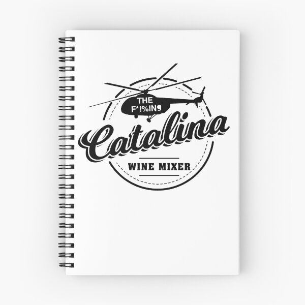 Item preview, The F *!% Ing Catalina Wine Mixer designed and sold by guillermoaj.