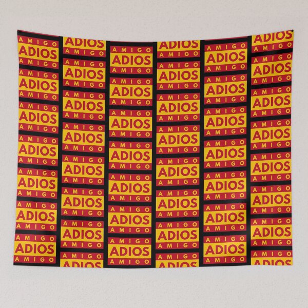 Item preview, Adios Amigo designed and sold by BunnyPrinceDegn.