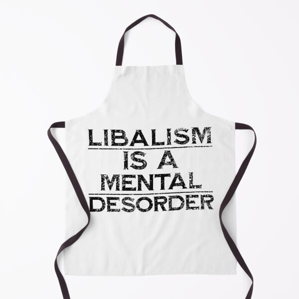 Item preview, liberalism is a mental disorder designed and sold by T-DESIGNEDZ.