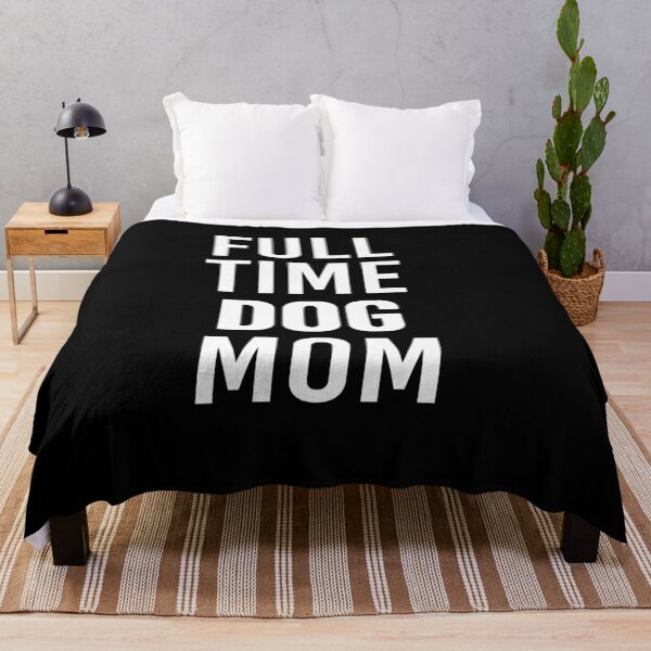 Item preview, Full Time Dog Mom designed and sold by All in One  Design.