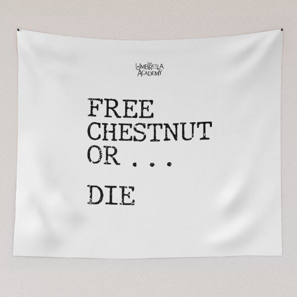 Item preview, UMBRELLA ACADEMY 2:FREE CHESTNUT OR... DIE (GRUNGE STYLE) designed and sold by FunGangStore.