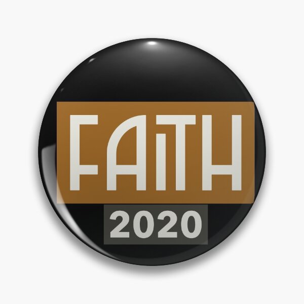 Item preview, Faith 2020 designed and sold by Got-Ya-Bak.