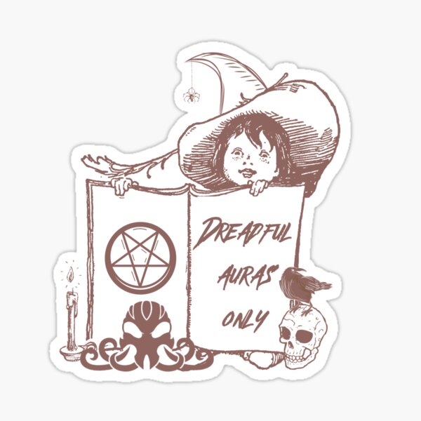 Dreadful Auras Only Sticker
