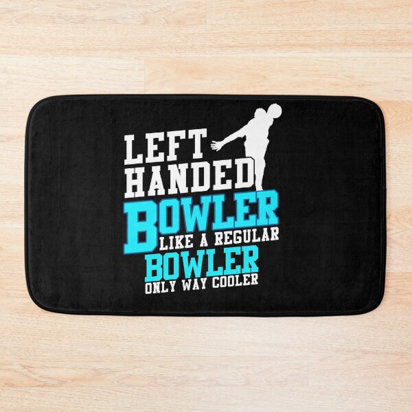 Item preview, Left Handed Bowler Like A Regular Bowler Only Way Cooler designed and sold by TopDawgDesigns.