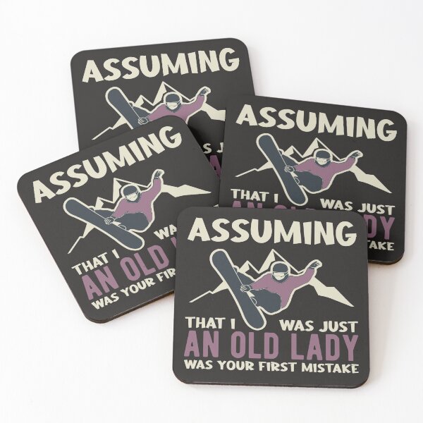 Item preview, Funny Snowboard Assuming I was an Old Lady was your Mistake designed and sold by Dan66.