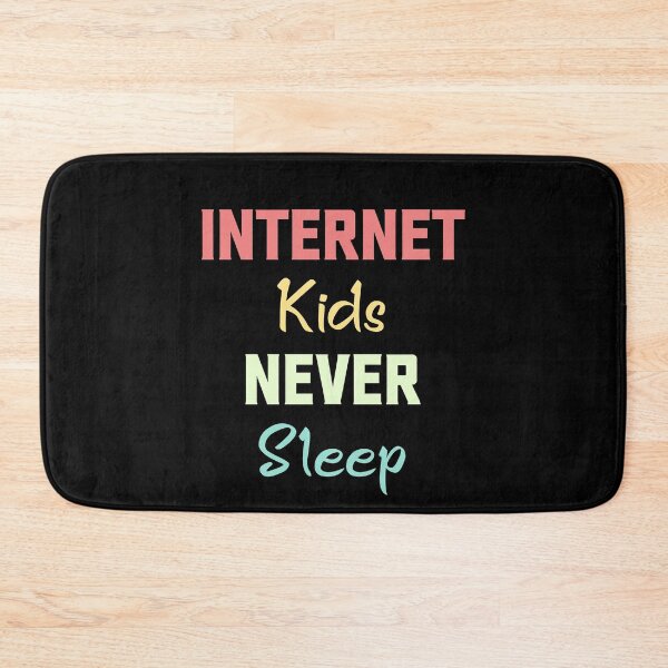 Item preview, Internet Kids Never Sleep designed and sold by Andrea Lina.