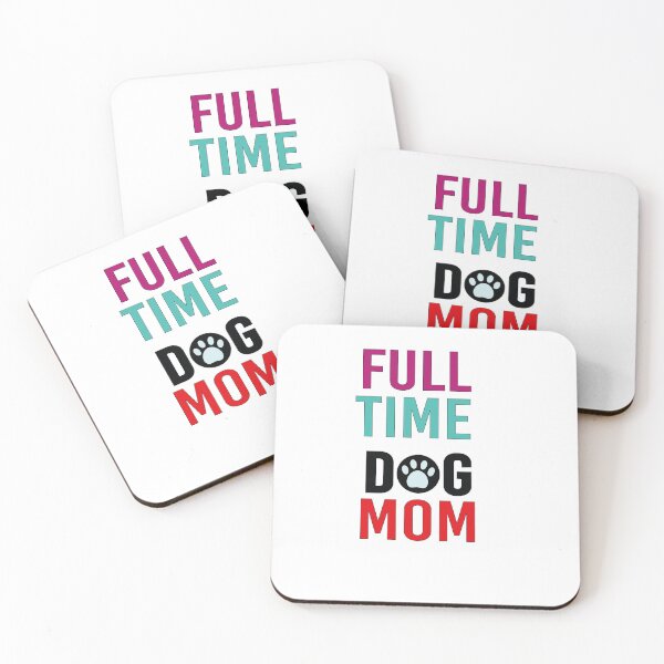 Item preview, Full Time Dog Mom designed and sold by All in One  Design.