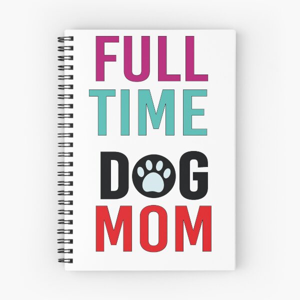 Item preview, Full Time Dog Mom designed and sold by All in One  Design.