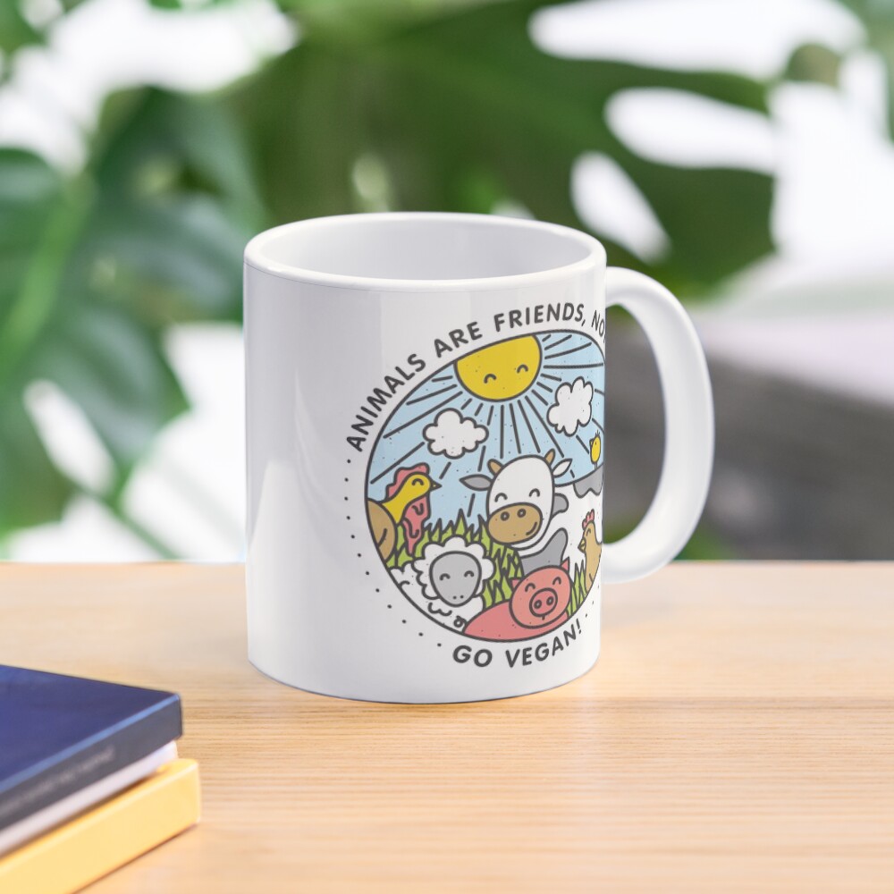 Animals are friends, not food. Go vegan! Mug