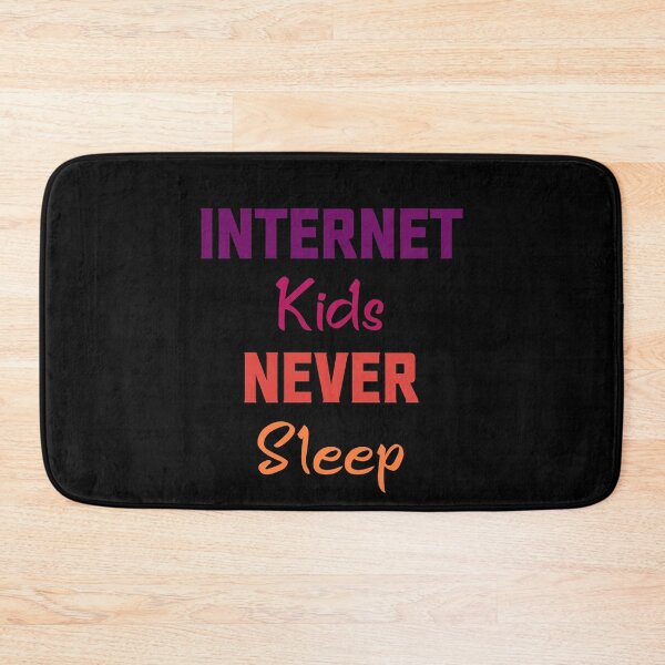 Item preview, Internet Kids Never Sleep designed and sold by Andrea Lina.