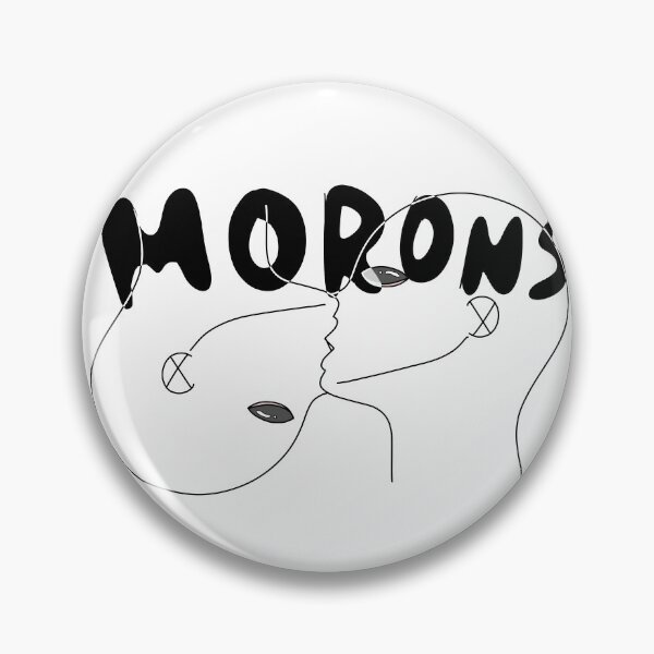 Item preview, Morons designed and sold by skeleton-rat.