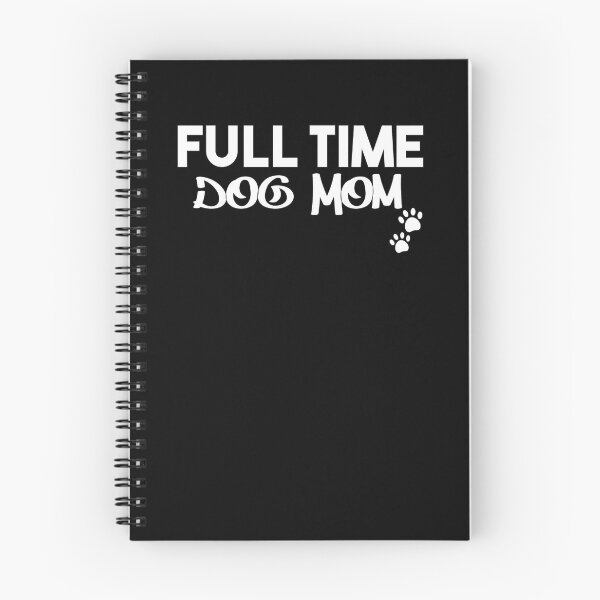 Item preview, Full Time Dog Mom designed and sold by All in One  Design.