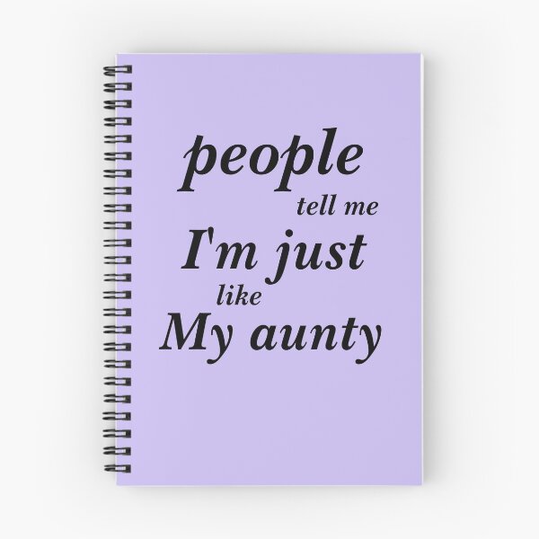 Item preview, people tell me I'm just like my aunty designed and sold by infinity-khd.