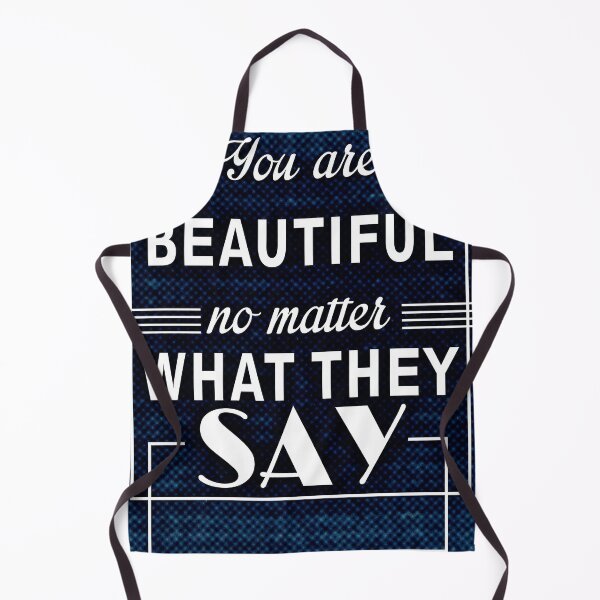 Item preview, You are beautiful no matter what they say designed and sold by Assla ⭐⭐⭐⭐⭐.