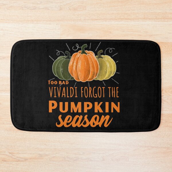 Item preview, Too bad Vivaldi forgot the Pumpkin Season | Halloween |  designed and sold by DeliriousSteve.