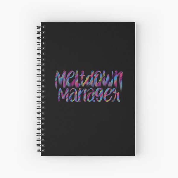 Meltdown manager Spiral Notebook