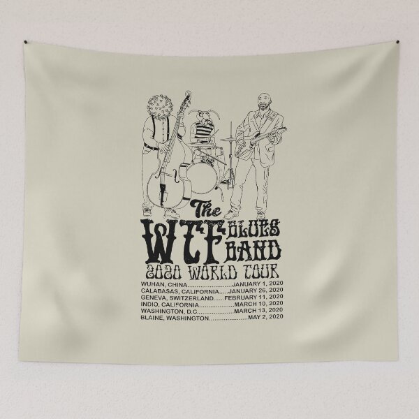 Item preview, The WTF Blues Band 2020 World Tour designed and sold by SubBass49.