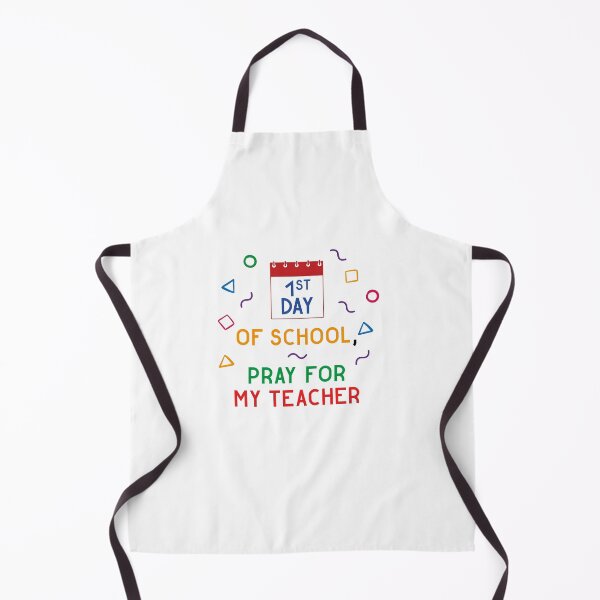 Item preview, First Day of School, Pray for My Teacher designed and sold by KiwiArt 2020.
