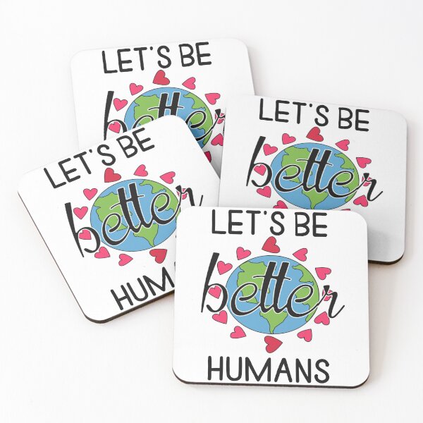 Item preview, Let's be better humans designed and sold by Finde.