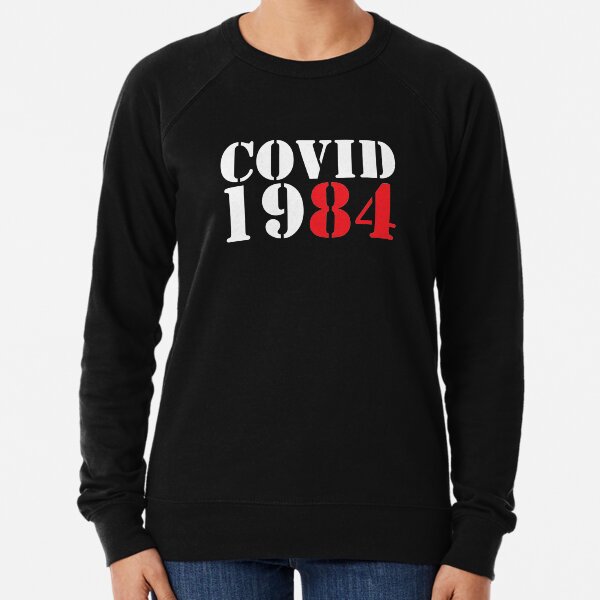 COVID 1984 Lightweight Sweatshirt