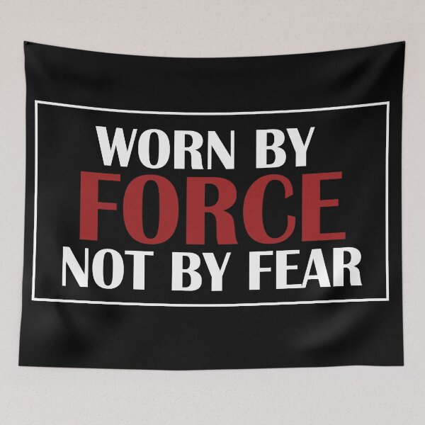 Item preview, Worn By Force Mask Not By Fear designed and sold by Marstore.