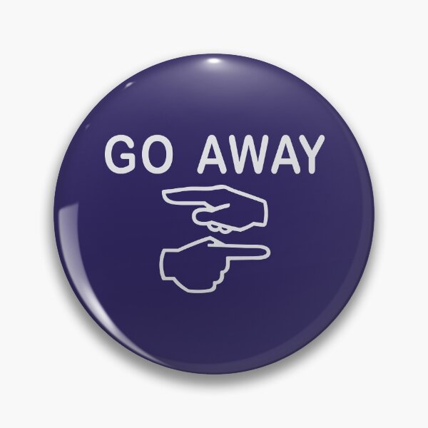 Item preview, Go Away designed and sold by Spirit-Dragon.