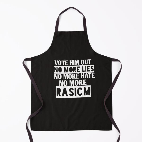 Item preview, Vote him out no more lies no more hate no more rasicm designed and sold by Andreastore.