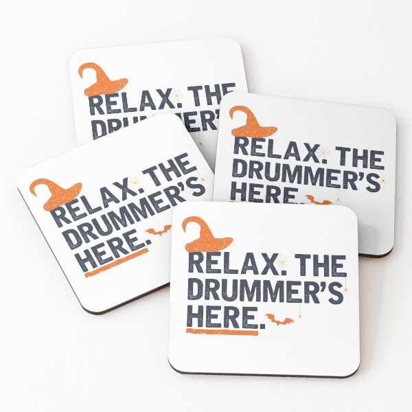 Item preview, Relax the drummer's here -Funny Drummer -Drum Player Musician Halloween designed and sold by UMED :).
