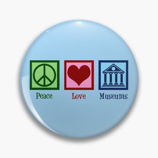 Item preview, Peace Love Museums designed and sold by Epic Love Designs.