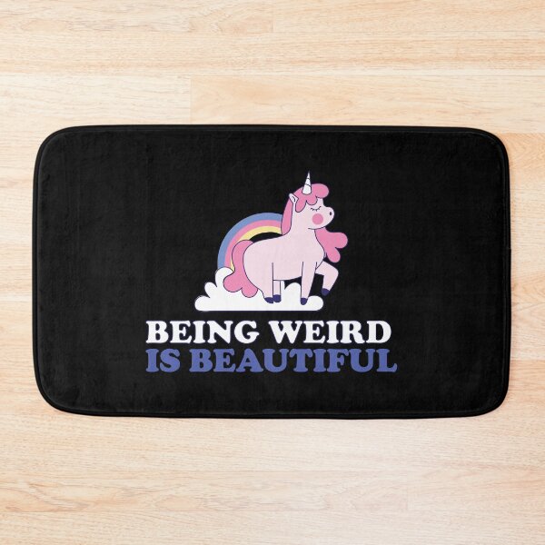 Item preview, Being weird is beautiful unicorn designed and sold by Dream Imagine Create ..