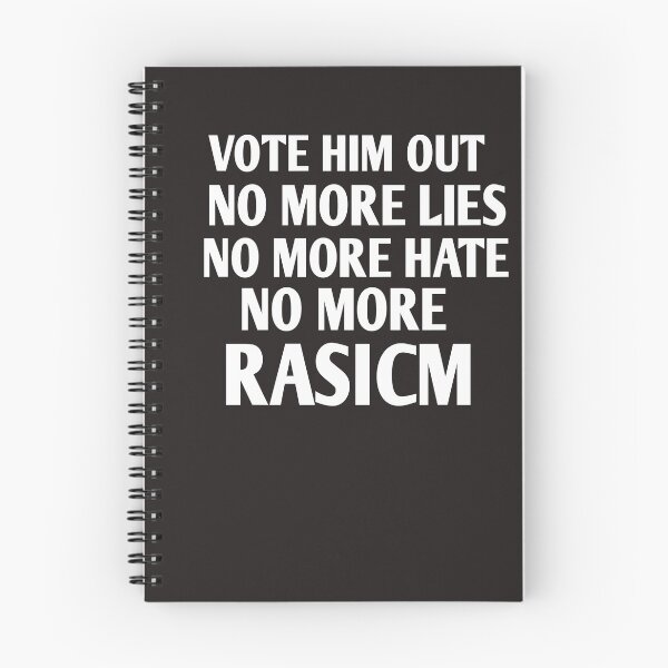 Item preview, Vote him out no more lies no more hate no more rasicm designed and sold by Andreastore.