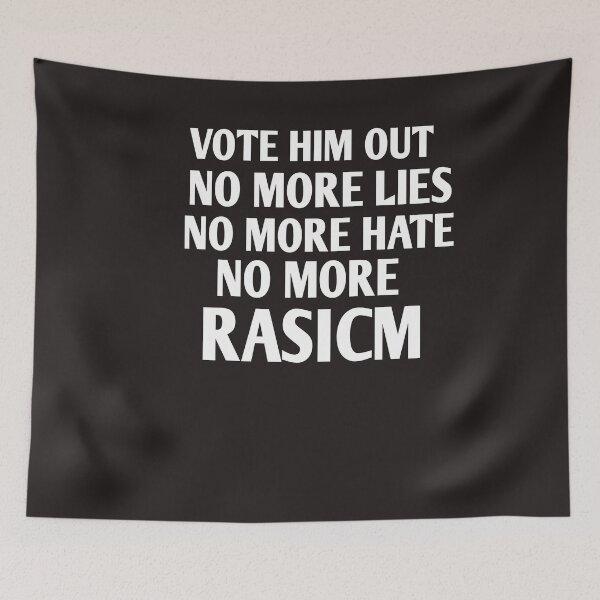 Item preview, Vote him out no more lies no more hate no more rasicm designed and sold by Andreastore.
