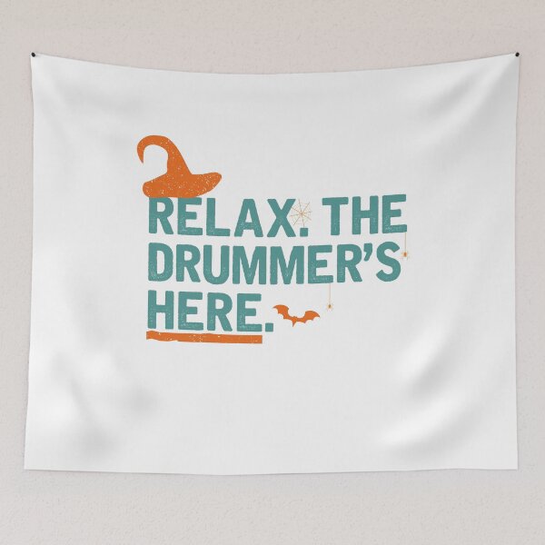 Item preview, Relax the drummer's here -Funny Drummer -Drum Player Musician Halloween designed and sold by UMED :).